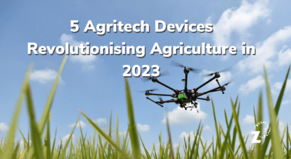 5 Agritech Devices Revolutionising Agriculture in 2023 - Blog header - RegenZ